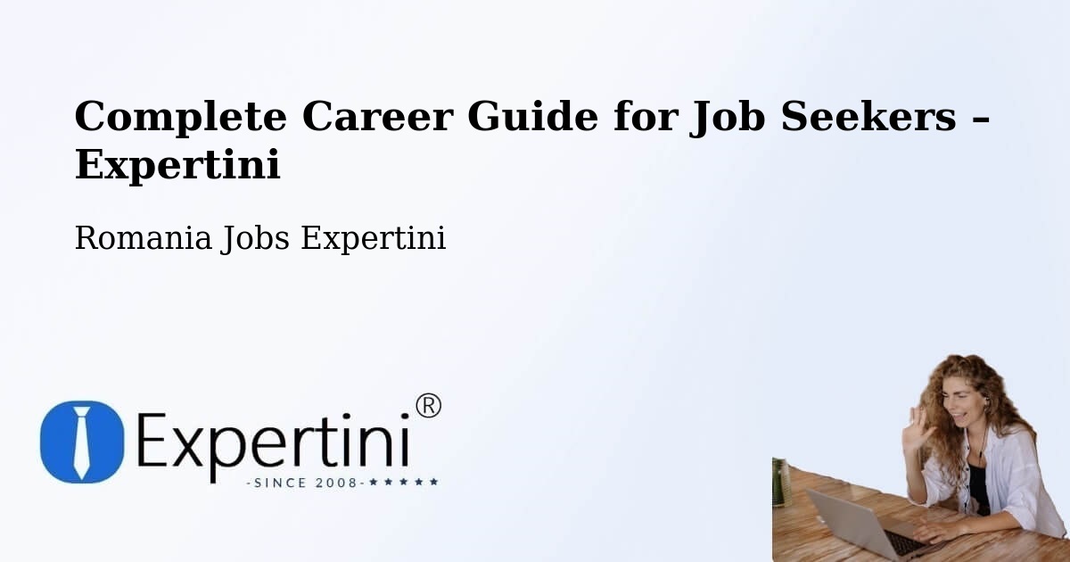 Career Guide for Job Seekers – Belin Vale - Belin Vale, Romania Jobs Expertini